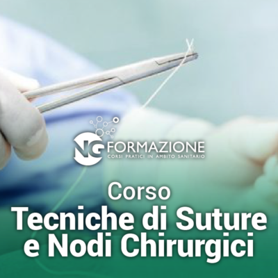 Corso Tecniche di Suture e Nodi Chirurgici