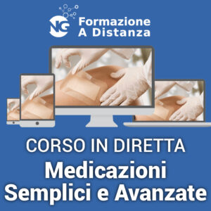 Corso FAD - Medicazioni semplici e avanzate.